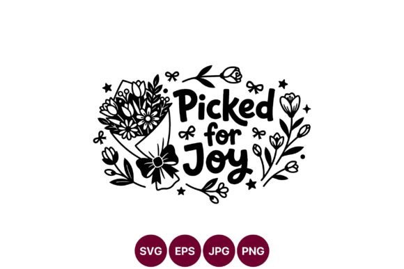 Picked for Joy Bouquet Graphics